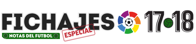 Fichajes: altas y bajas 2017/2018
